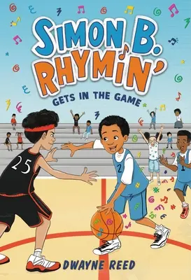 Simon B. Rhymin' intră în joc - Simon B. Rhymin' Gets in the Game