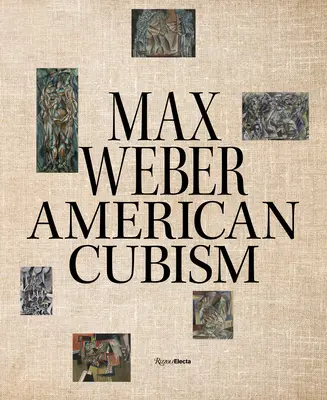 Max Weber și cubismul american - Max Weber and American Cubism