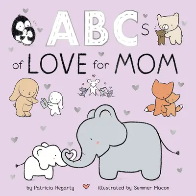 ABC-ul iubirii pentru mama - ABCs of Love for Mom