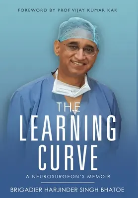 Curba de învățare - Memoriile unui neurochirurg - The Learning Curve - A Neurosurgeon's Memoir