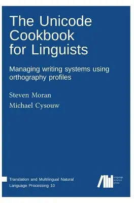Cartea de bucate Unicode pentru lingviști - The Unicode cookbook for linguists
