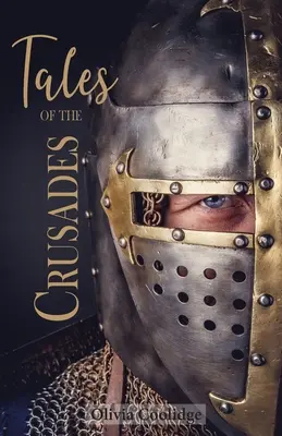 Povești despre cruciade - Tales of the Crusades