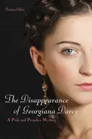 Dispariția Georgianei Darcy - Disappearance of Georgiana Darcy
