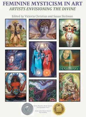 Misticismul feminin în artă: Artiștii imaginând divinul - Feminine Mysticism in Art: Artists Envisioning the Divine