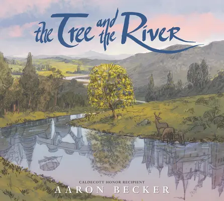 Copacul și râul - The Tree and the River
