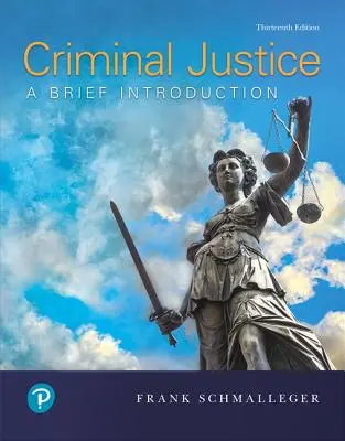 Justiție penală: O scurtă introducere - Criminal Justice: A Brief Introduction