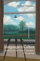 Limba în cultură: Prelegeri privind semiotica socială a limbajului - Language in Culture: Lectures on the Social Semiotics of Language