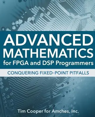 Matematici avansate pentru programatorii FPGA și DSP - Advanced Mathematics for FPGA and DSP Programmers