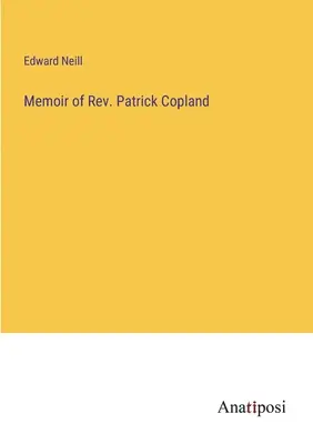 Memoriile reverendului Patrick Copland - Memoir of Rev. Patrick Copland