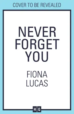 Să nu te uit niciodată - Never Forget You
