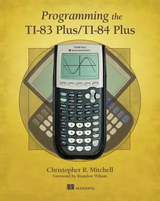 Programarea Ti-83 Plus/Ti-84 Plus - Programming the Ti-83 Plus/Ti-84 Plus