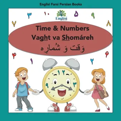 Numere persane, timp și matematică Shomreh Vaght Va Rz Book: În persană, engleză și Finglisi: Time & Numbers Vaght va Shomreh - Persian Numbers, Time & Math Shomreh Vaght Va Rz Book: In Persian, English & Finglisi: Time & Numbers Vaght va Shomreh