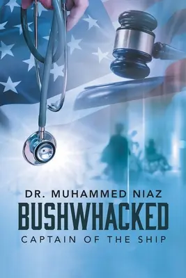 Bushwhacked: Căpitanul navei - Bushwhacked: Captain of the Ship