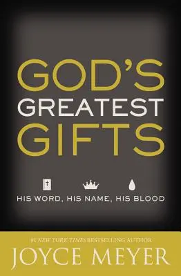 Cele mai mari daruri ale lui Dumnezeu: Cuvântul Său, Numele Său, Sângele Său - God's Greatest Gifts: His Word, His Name, His Blood