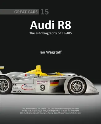 Audi R8: Autobiografia lui R8-405 - Audi R8: The Autobiography of R8-405