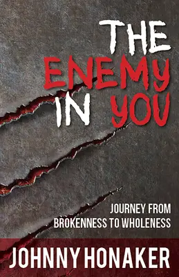 Inamicul din tine - The Enemy in You