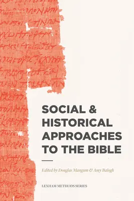 Abordări sociale și istorice ale Bibliei - Social & Historical Approaches to the Bible
