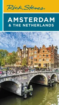 Rick Steves Amsterdam și Țările de Jos - Rick Steves Amsterdam & the Netherlands