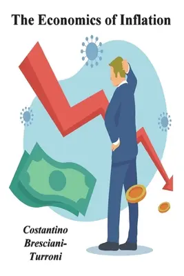 Economia inflației - un studiu al deprecierii monetare în Germania postbelică - The Economics of Inflation - A Study of Currency Depreciation in Post War Germany