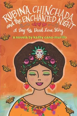 Rubina Chinchada și măsuța fermecată: O Novelita de Ziua Morților - Rubina Chinchada and the Enchanted Dresser: A Day of the Dead Novelita
