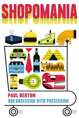 Shopomania: Obsesia noastră pentru posesie - Shopomania: Our Obsession with Possession