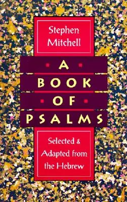 O carte de psalmi: Selectată și adaptată din ebraică - A Book of Psalms: Selected and Adapted from the Hebrew
