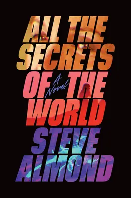 Toate secretele lumii (All the Secrets of the World) - All the Secrets of the World