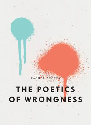 Poetica nedreptății - The Poetics of Wrongness