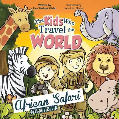 Copiii care călătoresc în lume: Safari african - The Kids Who Travel the World: African Safari