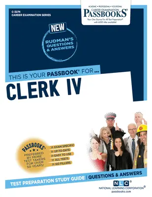 Funcționar IV (C-3274): Ghid de studiu Passbooks - Clerk IV (C-3274): Passbooks Study Guide