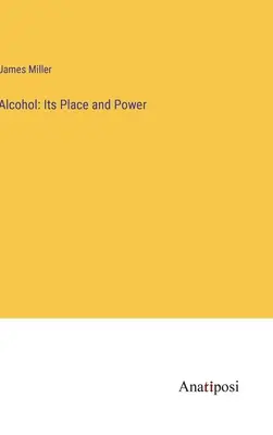 Alcoolul: Locul și puterea sa - Alcohol: Its Place and Power