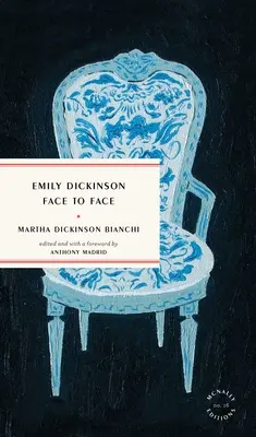Emily Dickinson față în față - Emily Dickinson Face to Face