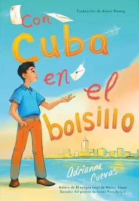 Con Cuba En El Bolsillo / Cuba în buzunarul meu (Ediție în spaniolă) - Con Cuba En El Bolsillo / Cuba in My Pocket (Spanish Edition)