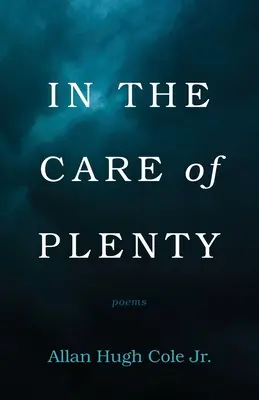 În grija abundenței - In the Care of Plenty