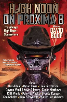 Amiază mare pe Proxima B - High Noon on Proxima B