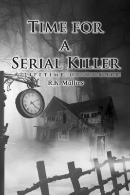 Timp pentru un criminal în serie - Time for a Serial Killer