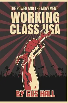 Clasa muncitoare din S.U.A. - Working Class U.S.A.