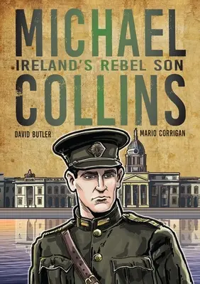 Michael Collins: fiul rebel al Irlandei - Michael Collins: Ireland's Rebel Son