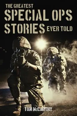 Cele mai mari povești despre operațiuni speciale spuse vreodată - The Greatest Special Ops Stories Ever Told
