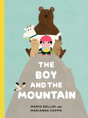 Băiatul și muntele - The Boy and the Mountain