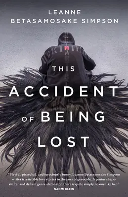 Acest accident de a fi pierdut: Cântece și povești - This Accident of Being Lost: Songs and Stories
