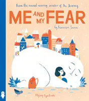EU ȘI FRICA MEA - ME & MY FEAR