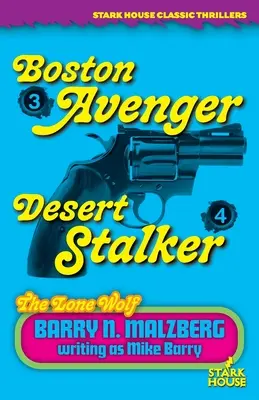 Lupul singuratic #3: Boston Avenger / Lupul singuratic #4: Desert Stalker: Boston Avenger / Lupul singuratic #4: Desert Stalker - Lone Wolf #3: Boston Avenger / Lone Wolf #4: Desert Stalker: Boston Avenger / Lone Wolf #4: Desert Stalker