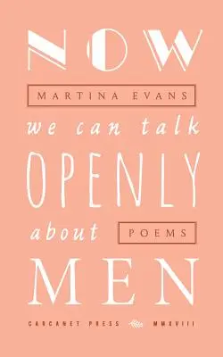 Acum putem vorbi deschis despre bărbați (None) - Now We Can Talk Openly about Men (None)