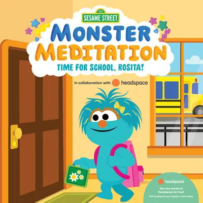 E timpul pentru școală, Rosita! Meditația monștrilor din Sesame Street în colaborare cu Headspace - Time for School, Rosita!: Sesame Street Monster Meditation in Collaboration with Headspace