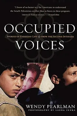 Voci ocupate: Povestiri din viața de zi cu zi din a doua Intifadă - Occupied Voices: Stories of Everyday Life from the Second Intifada