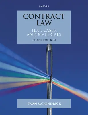 Dreptul contractelor: Text, cazuri și materiale - Contract Law: Text, Cases and Materials