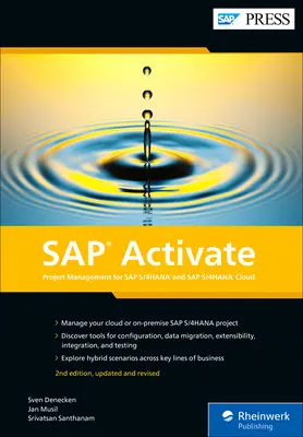 SAP Activate: Managementul proiectelor pentru SAP S/4hana și SAP S/4hana Cloud - SAP Activate: Project Management for SAP S/4hana and SAP S/4hana Cloud