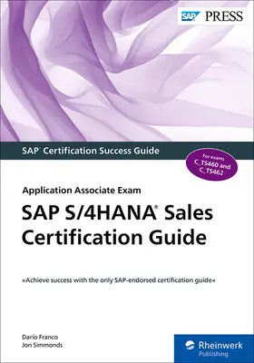 Ghid de certificare a vânzărilor SAP S/4HANA - examenul de asociat pentru aplicații - SAP S/4HANA Sales Certification Guide - Application Associate Exam