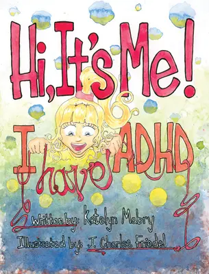 Bună, sunt eu, am ADHD - Hi, It's Me I Have ADHD